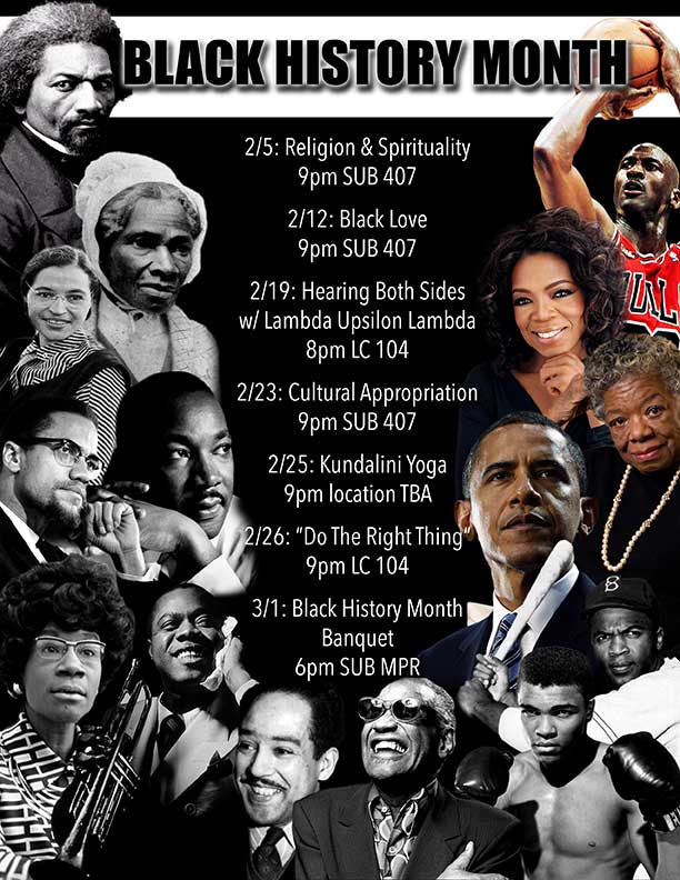 Poster made for Black History Month programs hosted by the Black Student Union