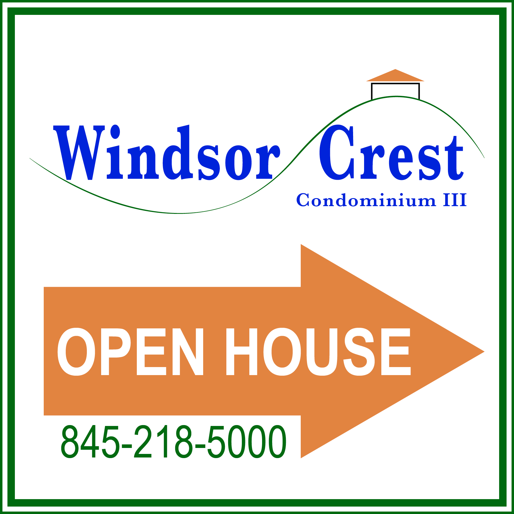 Design of an open house sign for Windsor Crest
